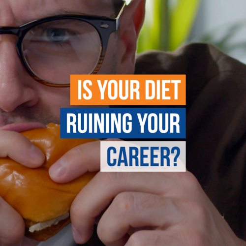 Blog [03 Mar] Is Your Diet Ruining Your Career