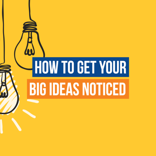 Blog Big Ideas Noticed