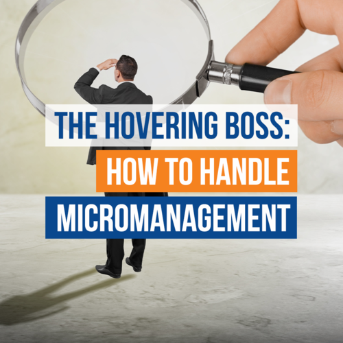 Blog [06 June] The Hovering Boss How To Hanle Micro Management