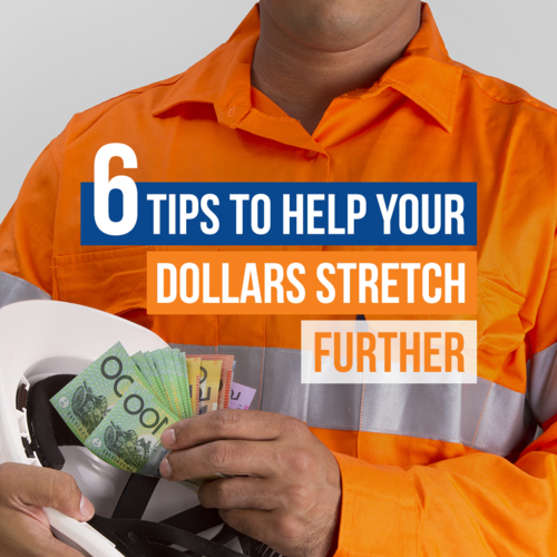 Blog [07 July] 6 Tips To Help Your Dollars Stretch Further