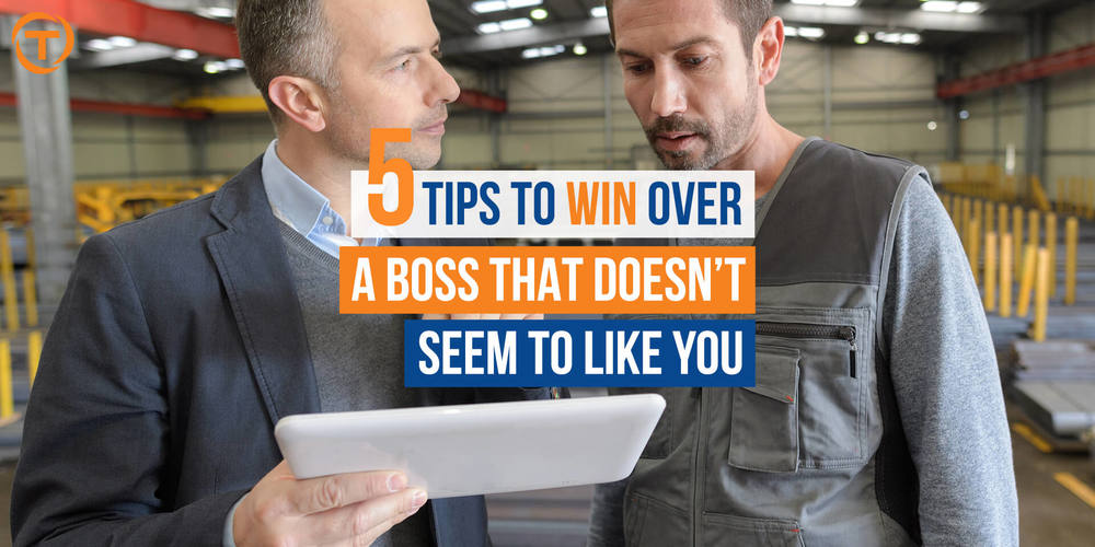 Blog 5 Tips To Win Over A Boss