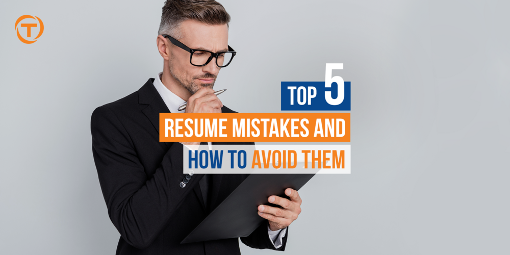 Blog [09 Sep] The Top 5 Resume Mistakes