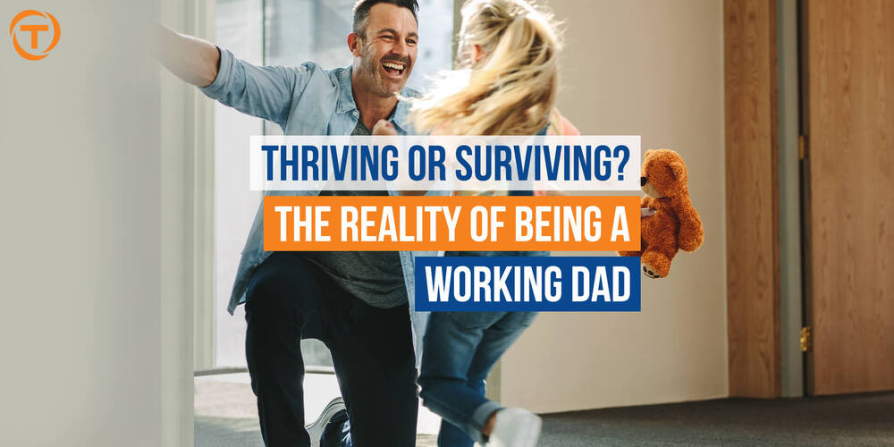 Blog Being A Working Dad